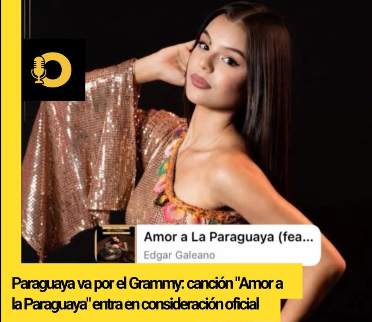 Paraguaya va por el Grammy: La canción "Amor a la Paraguaya" entra en consideración oficial de la Academia